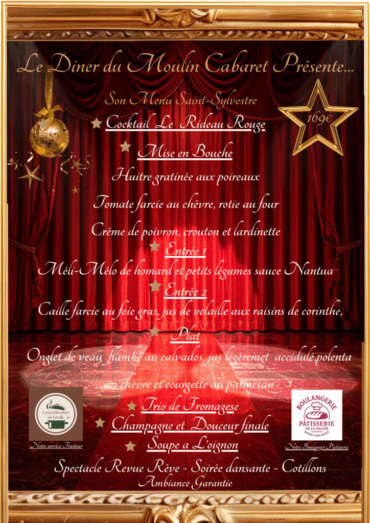 Menu de la Saint Sylvestre au Cabaret Le Diner du Moulin